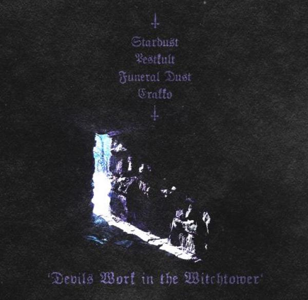 Funeral Dust/Pestkult/Erakko/Stardust - Devils Work in the Witchtower Split CD